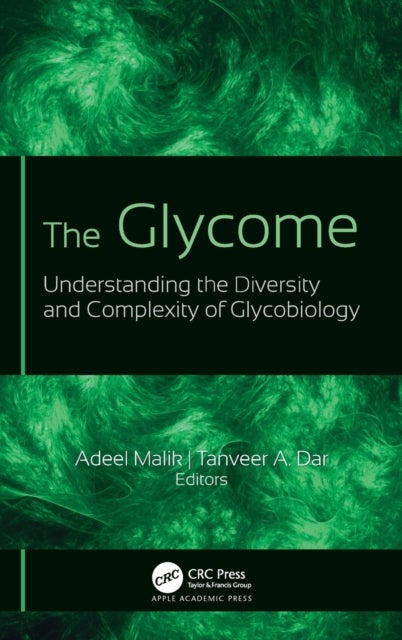 The Glycome - Understanding the Diversity and Complexity of Glycobiology