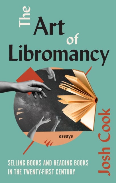 The Art of Libromancy - On Selling Books and Reading Books in the Twenty-first Century