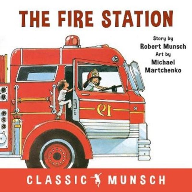The Fire Station av Robert Munsch
