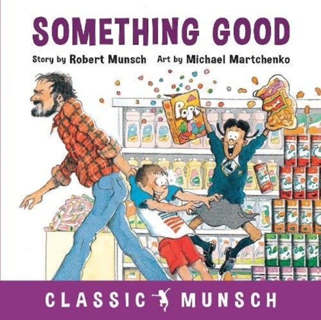 Something Good av Robert Munsch