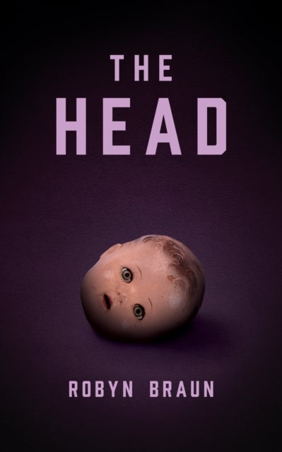 The Head - A Novel