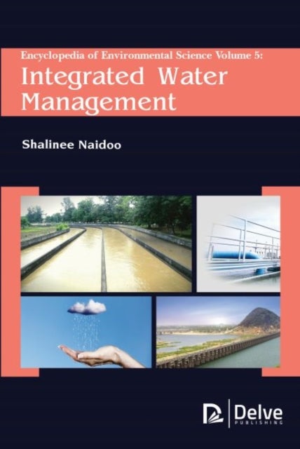 Encyclopedia of Environmental Science, Volume 5 - Integrated Water Management
