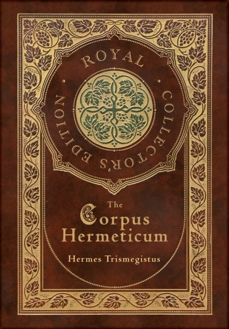 Bilde av The Corpus Hermeticum (royal Collector&#039;s Edition) (case Laminate Hardcover With Jacket) Av Hermes Trismegistus
