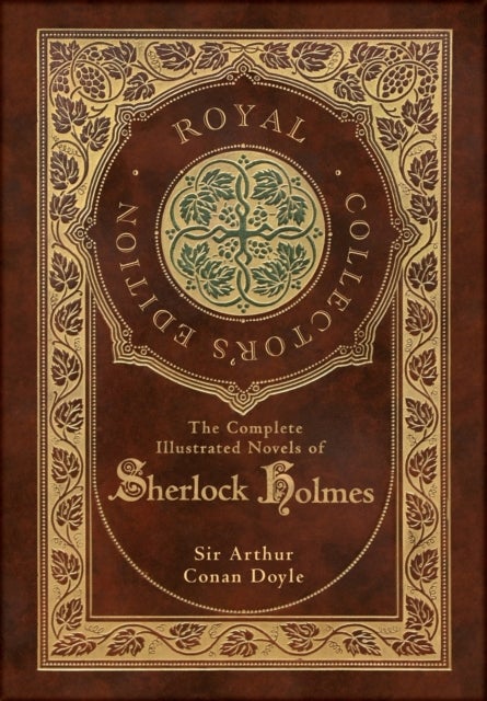 Bilde av The Complete Illustrated Novels Of Sherlock Holmes Av Sir Arthur Conan Doyle