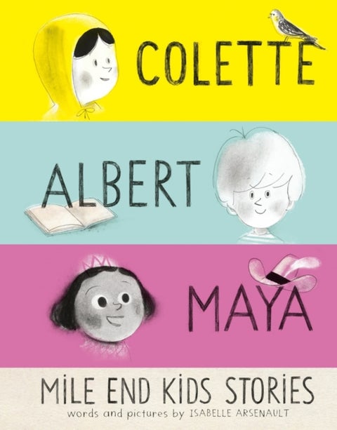 Mile End Kids Stories - Colette, Albert and Maya