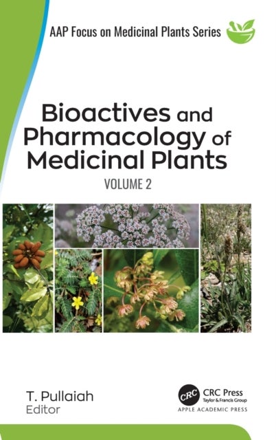 Bioactives and Pharmacology of Medicinal Plants - Volume 2