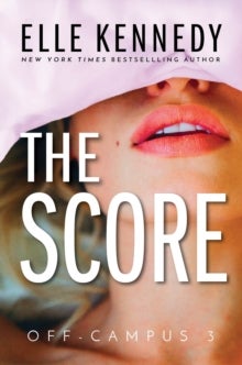The Score. ( Off-Campus #3 )