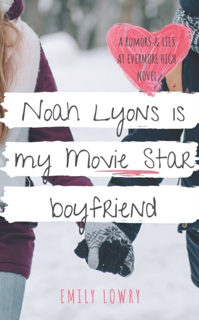Bilde av Noah Lyons Is My Movie Star Boyfriend Av Emily Lowry