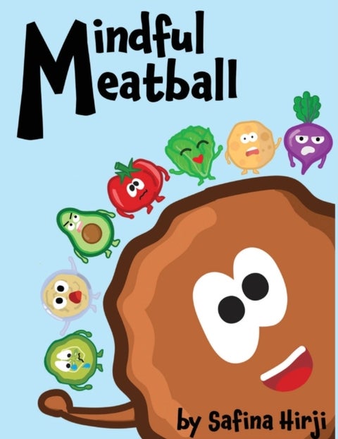 Mindful Meatball - Bringing Mindfulness to Life!