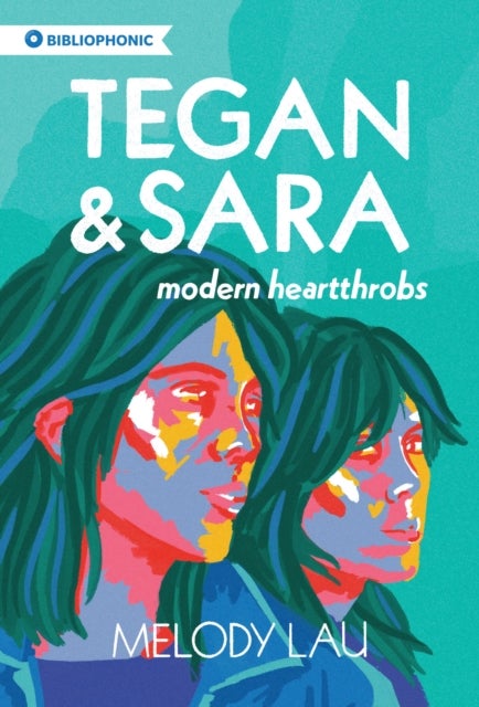 Bilde av Tegan And Sara Av Melody Lau