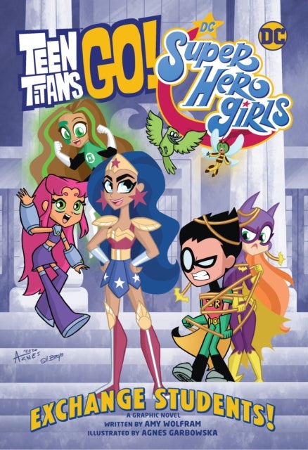 Bilde av Teen Titans Go! / Dc Super Hero Girls: Exchange Students Av Amy Wolfram, Agnes Garbowska