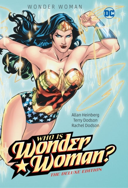 Bilde av Wonder Woman: Who Is Wonder Woman The Deluxe Edition Av Allan Heinberg, Terry Dodson