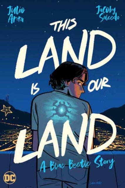 This Land Is Our Land - A Blue Beetle Story