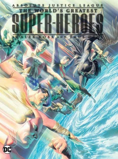 Bilde av Absolute Justice League: The World&#039;s Greatest Super-heroes By Alex Ross &amp; Paul Dini (new Edition) Av Paul Dini, Alex Ross