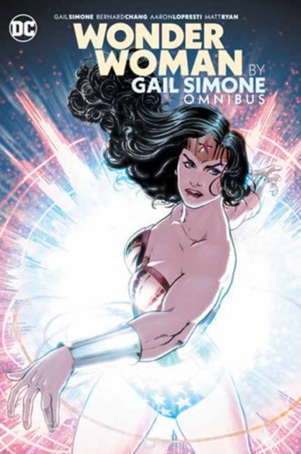 Bilde av Wonder Woman By Gail Simone Omnibus (new Edition) Av Gail Simone, Bernard Chang