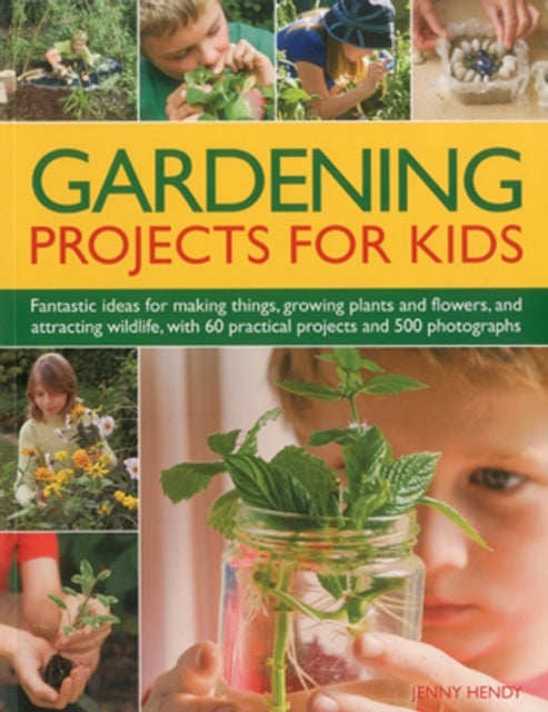 Bilde av Gardening Projects For Kids Av Jenny Hendy