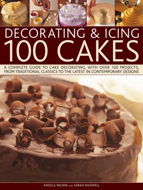 Bilde av Decorating And Icing 100 Cakes Av Angela Nilsen