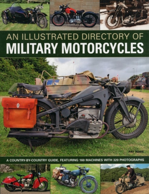 Bilde av Illustrated Directory Of Military Motorcycles Av Pat Ware