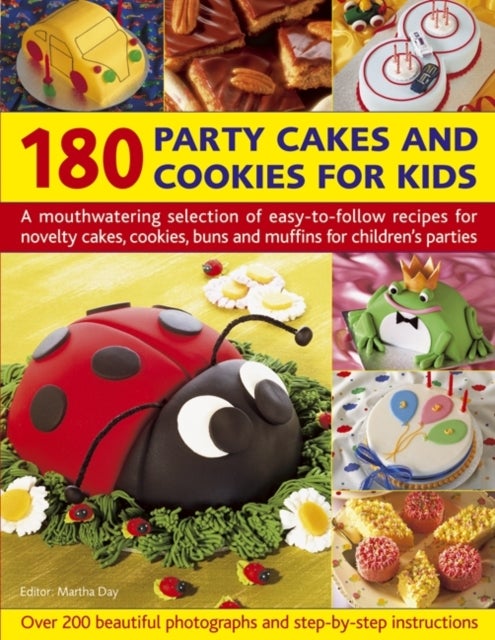 Bilde av 180 Party Cakes &amp; Cookies For Kids Av Martha Day