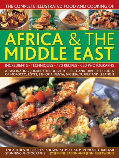 Bilde av Comp Illus Food &amp; Cooking Of Africa And Middle East Av Fleetwood Jenni