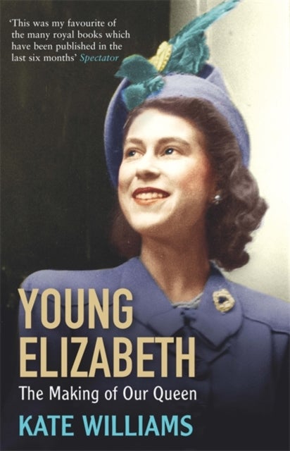 Young Elizabeth - The Making of our Queen