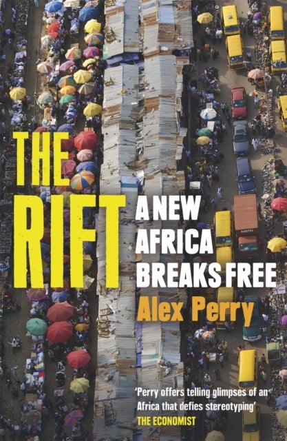 The Rift - A New Africa Breaks Free