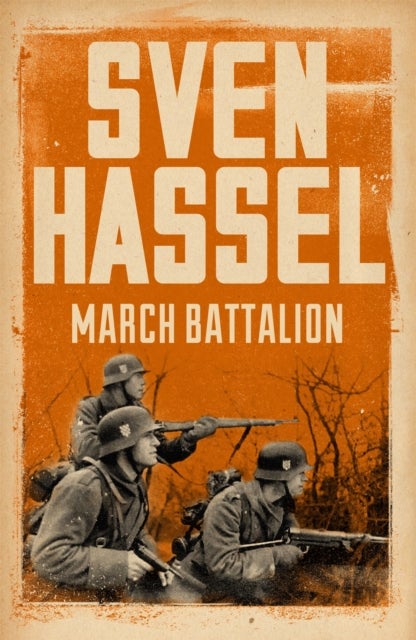 Bilde av March Battalion Av Sven Hassel