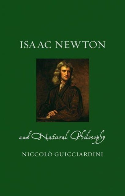 Bilde av Isaac Newton And Natural Philosophy Av Niccolo Guicciardini