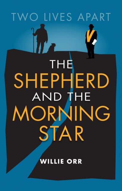 The Shepherd and the Morning Star - Two Lives Apart