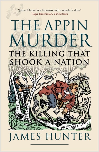 The Appin Murder - The Killing That Shook a Nation