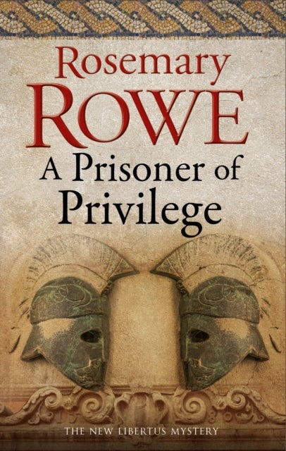 Bilde av A Prisoner Of Privilege Av Rosemary Rowe