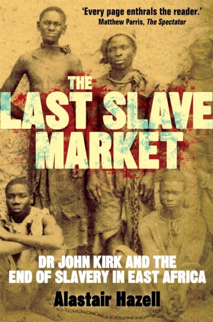 Bilde av The Last Slave Market Av Alastair Hazell