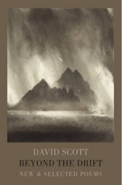 Beyond the Drift - New & Selected Poems