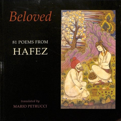 Beloved - 81 poems from Hafez