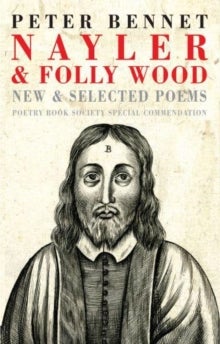 Nayler & Folly Wood - New & Selected Poems