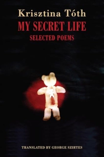 My Secret Life - Selected Poems