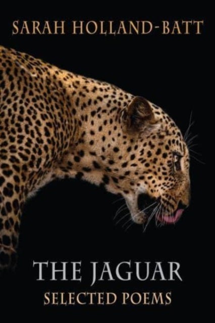 The Jaguar - Selected Poems