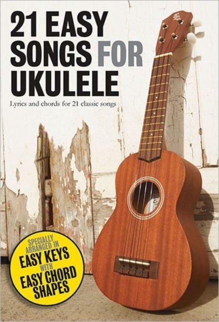 Bilde av 21 Easy Songs For Ukulele Av Hal Leonard Publishing Corporation