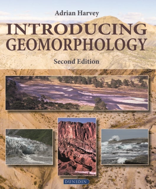 Bilde av Introducing Geomorphology Av Adrian Harvey