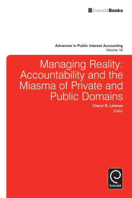 Managing Reality - Accountability and the Miasma of Private and Public Domains