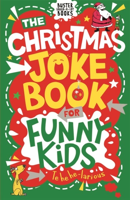 Bilde av The Christmas Joke Book For Funny Kids Av Imogen Currell-williams, Andrew Pinder