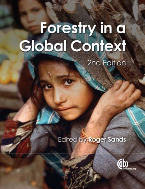 Bilde av Forestry In A Global Context Av Roger (new Zealand School Of Forestry Univ Sands