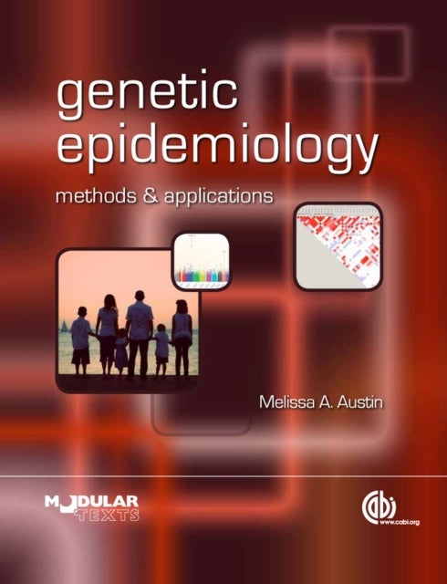 Bilde av Genetic Epidemiology Av Melissa A (formerly University Of Washington Usa) Austin