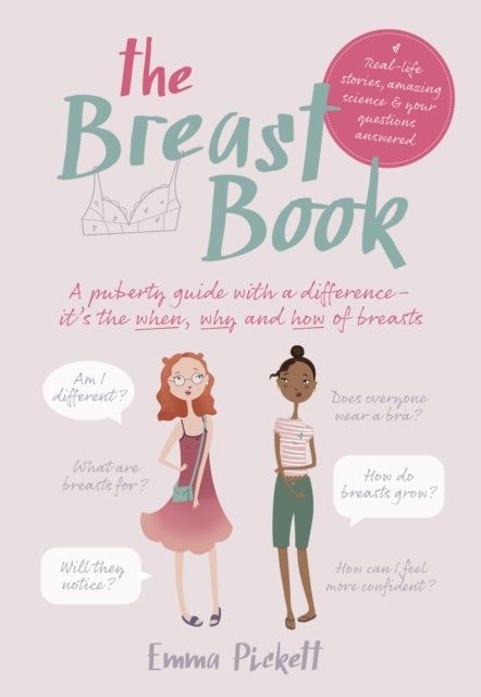 The Breast Book - A puberty guide with a difference - it's the when, why and how of breasts