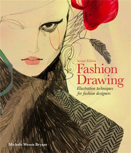 Bilde av Fashion Drawing, Second Edition Av Michele Wesen Bryant