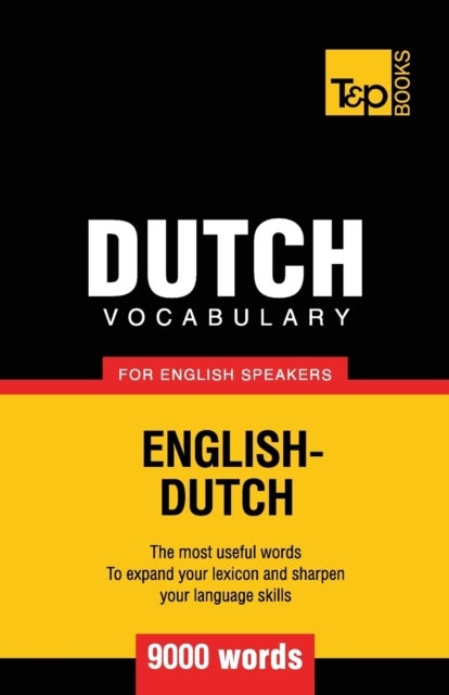 Bilde av Dutch Vocabulary For English Speakers - 9000 Words Av Andrey Taranov