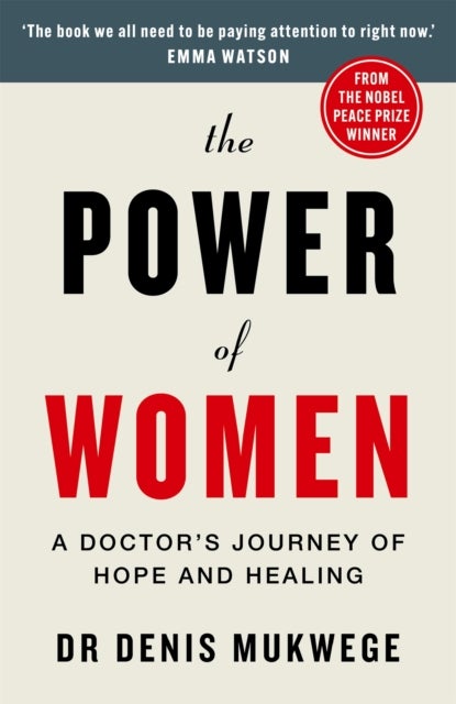 The Power of Women - A doctor's journey of hope and healing