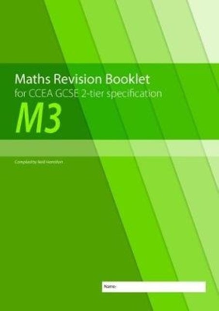 Bilde av Maths Revision Booklet M3 For Ccea Gcse 2-tier Specification Av Neill Hamilton