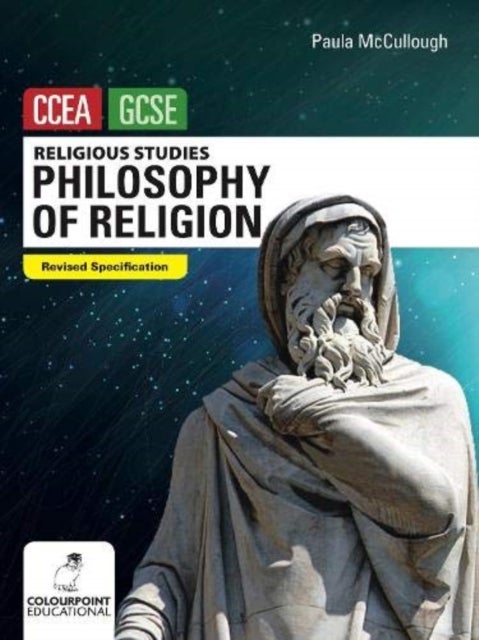 An Introduction to Philosophy of Religion - Ccea GCSE Religious Studies