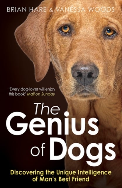 Bilde av The Genius Of Dogs Av Brian Hare, Vanessa Woods